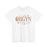 OBGYN Unisex Heavy Cotton Tee - Perfect for Medical Professionals and Gifts