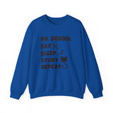"PA School Eat Sleep Study Repeat " - Crewneck Sweatshirt