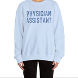 Blue Physician Assistant Script Crewneck Sweatshirt