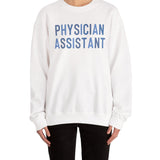 Blue Physician Assistant Script Crewneck Sweatshirt