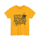 Coffee Scrubs and Rubber Gloves Unisex Heavy Cotton Tee