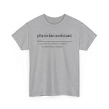 Physician Assistant Unisex Heavy Cotton Tee - Certified to Save Lives, Be a Badass