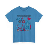 Physician Assistant Unisex Heavy Cotton Tee - Healthcare Appreciation Shirt