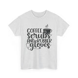 Coffee Scrubs and Rubber Gloves Unisex Heavy Cotton Tee