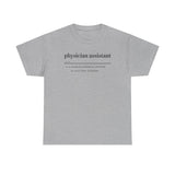 Physician Assistant Unisex Heavy Cotton Tee - Certified to Save Lives, Be a Badass