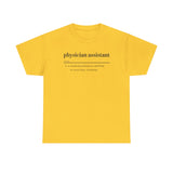 Physician Assistant Unisex Heavy Cotton Tee - Certified to Save Lives, Be a Badass