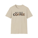 But First Coffee Softstyle T-Shirt - Perfect for Coffee Lovers