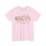 OBGYN Unisex Heavy Cotton Tee - Perfect for Medical Professionals and Gifts