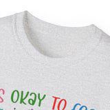 Behavioral Shirt - It's Okay to Feel All the Feels