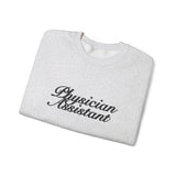Physician Assistant Script Embroidered Sweatshirt