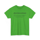 Physician Assistant Unisex Heavy Cotton Tee - Certified to Save Lives, Be a Badass