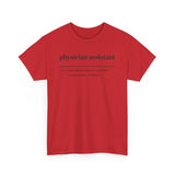 Physician Assistant Unisex Heavy Cotton Tee - Certified to Save Lives, Be a Badass