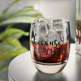 Because PA School Glass - Perfect Gift for Graduates & Celebrations