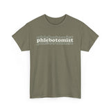 Phlebotomist Unisex Heavy Cotton Tee - Perfect Gift for Medical Professionals