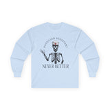PA Skeleton Long Sleeve Tee - Never Better