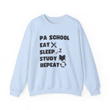 "PA School Eat Sleep Study Repeat " - Crewneck Sweatshirt