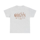OBGYN Unisex Heavy Cotton Tee - Perfect for Medical Professionals and Gifts