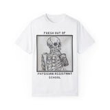 Fresh Out of Physician Assistant School T-shirt