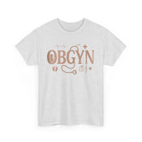 OBGYN Unisex Heavy Cotton Tee - Perfect for Medical Professionals and Gifts
