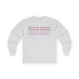 Physician Assistant Long Sleeve Tee
