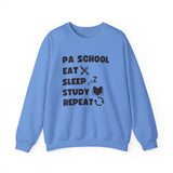 "PA School Eat Sleep Study Repeat " - Crewneck Sweatshirt