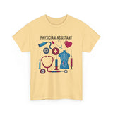 Physician Assistant Unisex Heavy Cotton Tee - Healthcare Appreciation Shirt