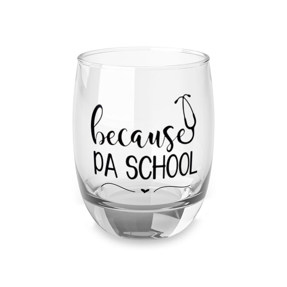 Because PA School Glass - Perfect Gift for Graduates & Celebrations