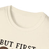 But First Coffee Softstyle T-Shirt - Perfect for Coffee Lovers
