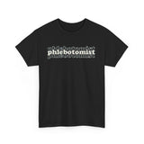 Phlebotomist Unisex Heavy Cotton Tee - Perfect Gift for Medical Professionals