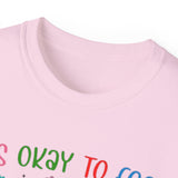 Behavioral Shirt - It's Okay to Feel All the Feels