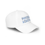 Physician Assistant Low Profile Baseball Cap