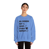 "PA School Eat Sleep Study Repeat " - Crewneck Sweatshirt
