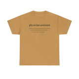 Physician Assistant Unisex Heavy Cotton Tee - Certified to Save Lives, Be a Badass