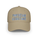 Physician Assistant Low Profile Baseball Cap