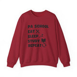 "PA School Eat Sleep Study Repeat " - Crewneck Sweatshirt