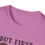 But First Coffee Softstyle T-Shirt - Perfect for Coffee Lovers